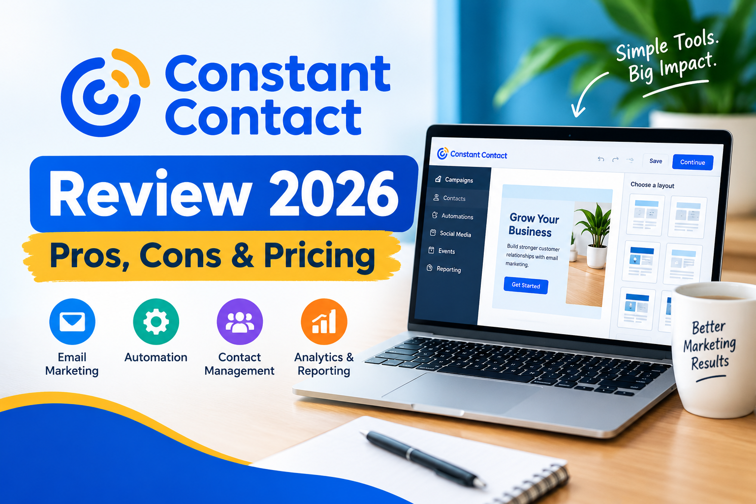 You are currently viewing Constant Contact Review 2026: Best Features, Pricing, Pros & Cons, and Alternatives